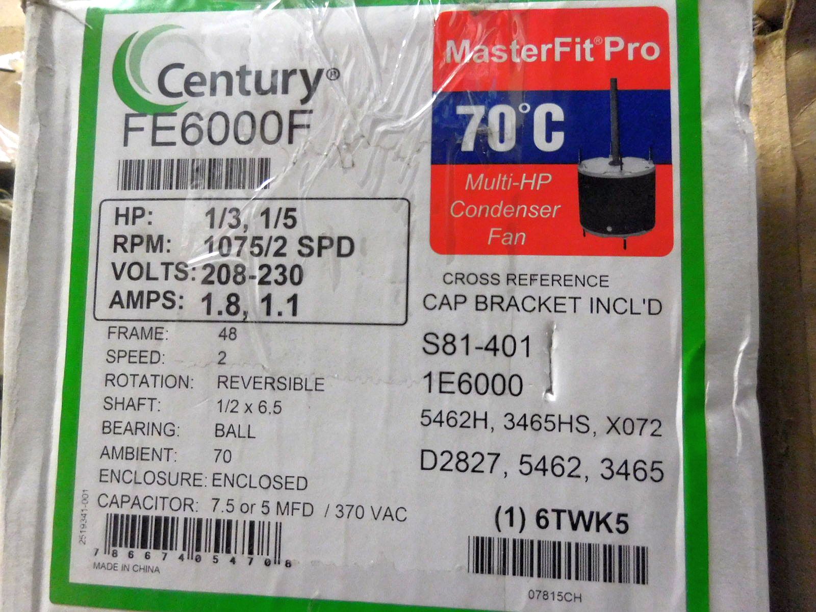 Century FE6000F Condenser Fan Motor S81-401 6TWK57 1/3-1/6 HP 208V 1075 New